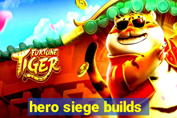 hero siege builds